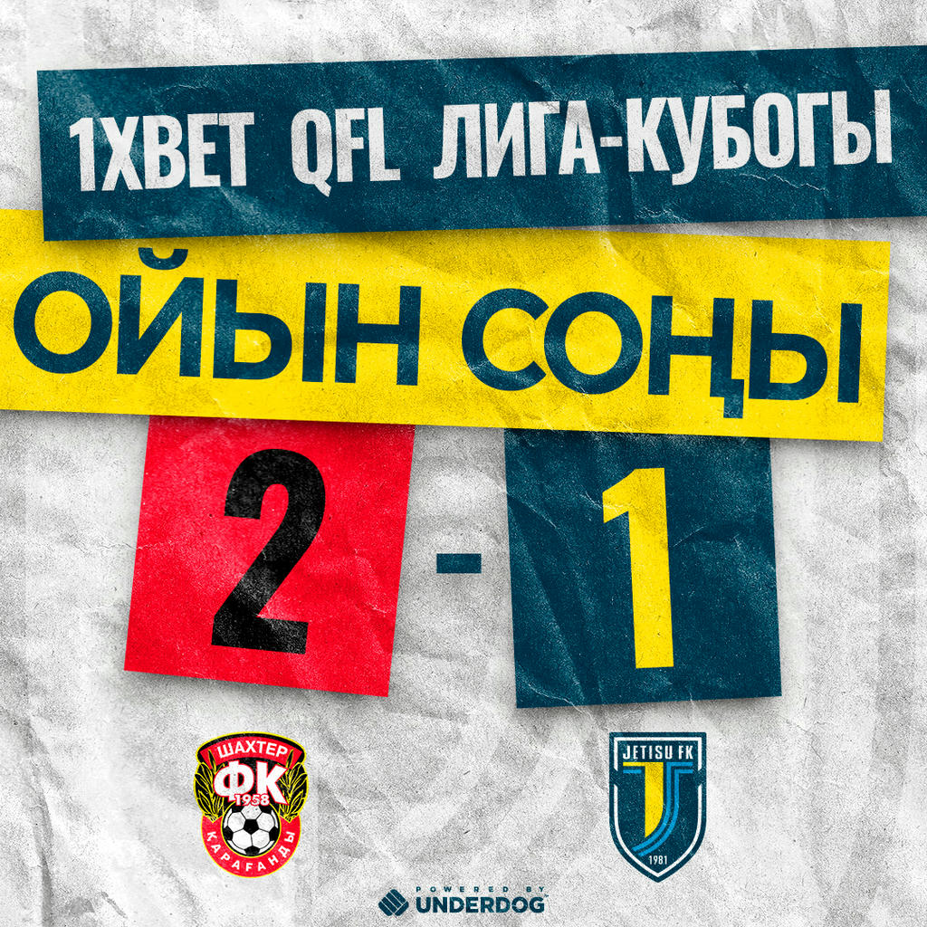 1XBET QFL Лига-Кубогы ойынында «Шахтерға» есе жібердік #ШахтерЖетісу